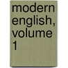 Modern English, Volume 1 door Henry Pendexter Emerson