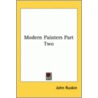 Modern Painters Part Two by Lld John Ruskin