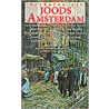Verhalen uit Joods Amsterdam van Multatuli, Bernard Canter, Maarten de Vries, Is. Querido, Herman Heijermans, Abel Herzberg, Maurits Dekker, Egon Erwin Kisch, Konrad Merz, Marianne Philips, Siegfried E. van Praag ...