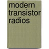 Modern Transistor Radios door Rh Warring