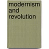 Modernism and Revolution door Victor Erlich