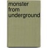 Monster from Underground door Gillian Cross