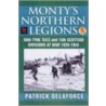 Monty's Northern Legions door Patrick Delaforce