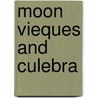 Moon Vieques And Culebra by Suzanne Van Atten