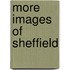 More Images Of Sheffield