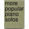 More Popular Piano Solos door Phillip Keveren