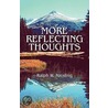 More Reflecting Thoughts door Ralph W. Kiesling