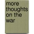 More Thoughts On The War