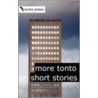 More Tonto Short Stories door Stuart Wheatman