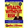 More Wealth Without Risk by Charles J. Givens