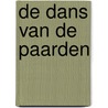 De dans van de paarden door Peter Vervloed