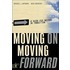 Moving on Moving Forward