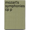 Mozart's Symphonies Cp P door Neal Zaslaw