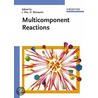 Multicomponent Reactions by Jieping Zhu