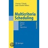 Multicriteria Scheduling by Vincent T'kindt