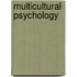 Multicultural Psychology