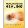 Multidimensional Healing door Carrie Cameron