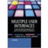 Multiple User Interfaces