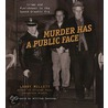 Murder Has a Public Face door Larry Millett