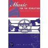 Music For The Revolution door Amy Nelson