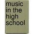 Music In The High School