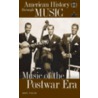 Music of the Postwar Era by Don Tyler