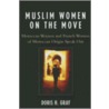 Muslim Women On The Move door Doris H. Gray