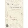 My Deepest Sympathies... door Florence Isaacs