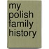 My Polish Family History