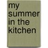 My Summer in the Kitchen