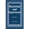 Mysticism And Experience door Russell H. Hvolbek