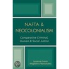 Nafta And Neocolonialism by Laurence French