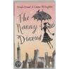 Nanny Diaries A Novel Om by Nicola Kraus