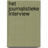 Het journalistieke interview door J. Vroemen