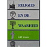 Religies en de waarheid door H.M. Vroom