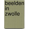 Beelden in Zwolle by W. Cornelissen