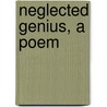 Neglected Genius, a Poem door Ireland William Henry