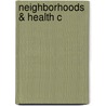 Neighborhoods & Health C door Onbekend