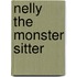 Nelly The Monster Sitter