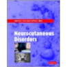 Neurocutaneous Disorders door E.S. / V.s. Miller Roach