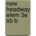 New Headway Elem 3e Sb B
