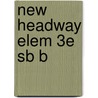 New Headway Elem 3e Sb B door Soars