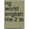 Ng World English Me 2 Te by Johanssen