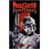 Nick Carter vs. Fantomas door Guillaume Livet