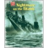 Nightmare on the Titanic by William Caper