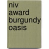 Niv Award Burgundy Oasis by Zondervan