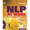 Nlp at Work, 3rd Edition by Sue Knight