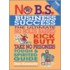 No B.S. Business Success