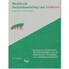 Werkboek thuisbehandeling van kinderen by Unknown