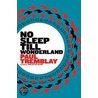 No Sleep Till Wonderland door Paul Tremblay